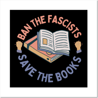 Ban the fascists save the books Posters and Art